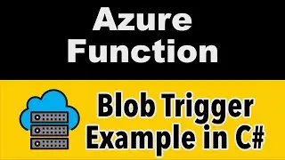 Create and Deploy Blob Triggers with Azure Functions