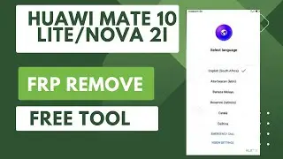 Huawei Mate 10 Lite/nova 2i frp remove one click free tool