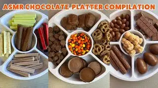 ASMR CHOCOLATE PLATTER COMPILATION | KitKat | Reeses | Kinder
