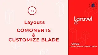 #4- What are Components in Laravel | Blade Customization | Laravel 9 CRUD |  