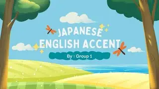 Group 1 Japanese English Accent