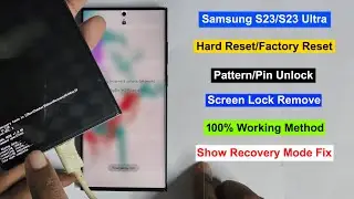 Samsung S23 Ultra Hard Reset/Factory Reset/Screen Lock Remove | Pattern/Pin Lock Remove Samsung S23