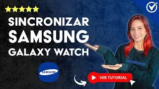 Cómo SINCRONIZAR SAMSUNG GALAXY WATCH | ⌚ Configurar tu Galaxy Watch 🔄