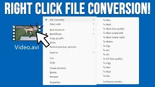 How to Batch Convert Photos, Videos, Music and Document Files with a Right Click Menu