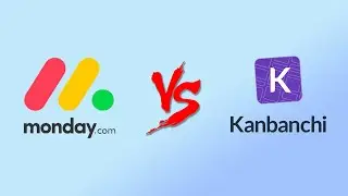 Monday VS Kanbanchi: which Project Management app is right for you?