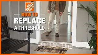 How to Replace a Threshold 🚪 | The Home Depot