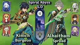 C0 Kinich Burgeon & C0 Alhaitham Spread | NEW Spiral Abyss 5.0 - Floor 12 3 Stars | Genshin Impact