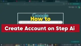 How to Create Account on Step Ai  2025 (Full Guide)