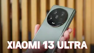 Xiaomi 13 Ultra Hands-on: Monster Camera That is Also a Phone