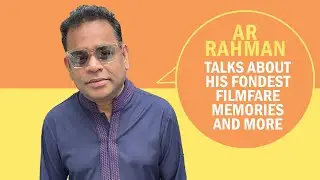AR Rahman recalls his fondest Filmfare memories
