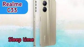 How To Change Sleep Time In Realme C33, Screen Lock Time Setting Change In Realme C33,