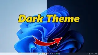 How To Get Dark Theme In Windows 11