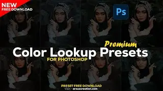 Color Lookup Presets For Photoshop cc । Color Lookup Photoshop