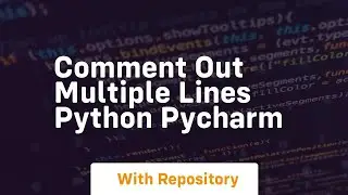 comment out multiple lines python pycharm