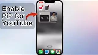 How to Enable Picture in Picture mode for YouTube app on iPhone (2025)