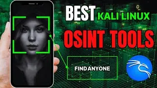 Best OSINT Tools Kali Linux 2024 To Find Anyone