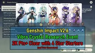 Vibro Crystal Research Event 2K Pts+ with 4 Star Starters Setup | Genshin Impact