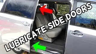 HOW TO GREASE LUBRICATE SLIDING DOORS ON TOYOTA SIENNA