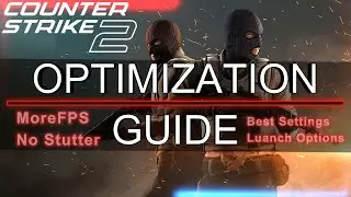 Counter-Strike 2: Ultimate Optimizing Guide | Boost Your FPS | No Lag | Best Settings