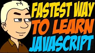 Fastest Way to Learn JavaScript