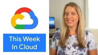 Google Cloud SQL explained, BigQuery datasets, & more!