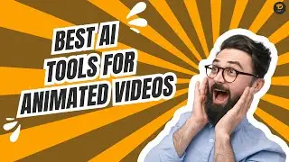 Top 5 AI Tools for Creating Animation Videos in 2024 (Quick & Easy)