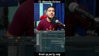 Break up party song ft. Himanshu Katara and AI | new party song