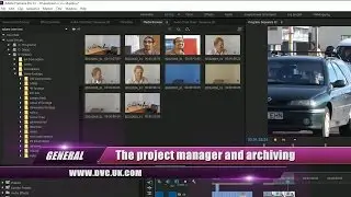 General 1: Premiere Pro's Project manager for backup and archive