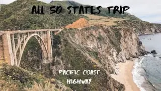 Главные достопримечательности PACIFIC COAST HIGHWAY. День 45, Калифорния || ALL 50 STATES TRIP