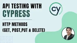 API Testing using Cypress | HTTP Methods | Part 1