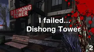 Try Dishong Tower on Day 2 | 7DTD | Insane Nightmare Mode