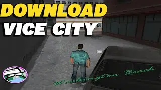 How To Download GTA Vice City