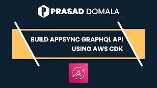 Build Scalable GraphQL APIs on AWS Using AppSync & CDK