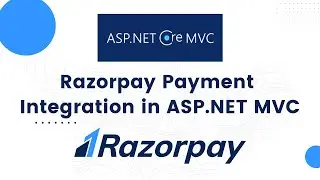 How To Integrate Razorpay Payment Integration in ASP.NET MVC Application