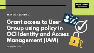 How to Grant access to user group using Policy in Identity and Access Management (IAM) | OCI