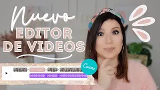 Cómo EDITAR tus videos en CANVA 💟. Nueva actualización