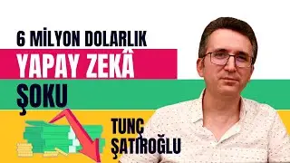 6 Milyon Dolarlık Yapay Zeka Şoku