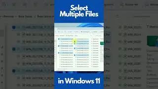 Select Multiple Files in Windows 11 #shorts