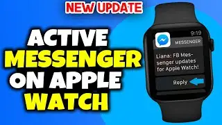 How to activate messenger on apple watch 2024 | Full guide