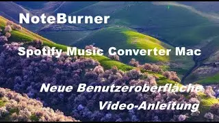 Video-Tutorial von NoteBurner Spotify Music Converter für Mac