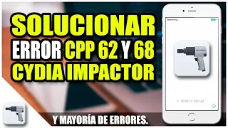 Solucionar errores cydia impactor | Error CPP 62 y Error CPP 68 Cydia Impactor