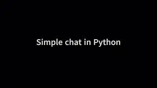 Simple Chat | Python (Short Video) #Shorts #shorts #python