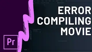 Error Compiling Movie Accelerated Renderer Error Unable to Produce Frame In Adobe Premiere Pro