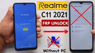 Realme C11 2021 Frp Bypass/Unlock Without PC - Fix Battery Usage Google Play Service Not Showing