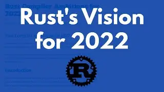 Rust's Vision for 2022