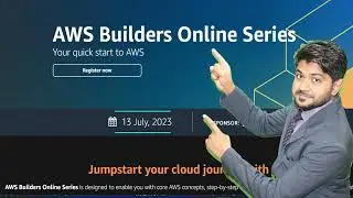 AWS Builder Online Series on 13 July-Hindi/Urdu | Jump Start Your journey with AWS | Register Now