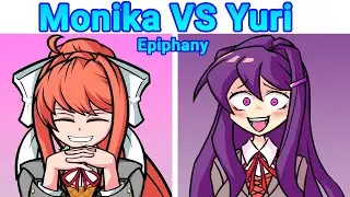 Monika VS Yuri - Epiphany | Doki Doki Takeover (FNF Mod)