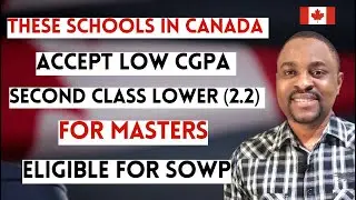 Universities in Canada That Accept Second Class Lower (2.2) For Masters |Low CGPA Accepted |No IELTS