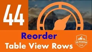 Reorder Table View Rows - Part 44 - Itinerary App (iOS, Xcode 10, Swift 5)