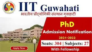 PhD Admission 2021 in IIT Guwahati | IIT Guwahati PhD Admission Notice 2021 | PhD in IIT Guwahati